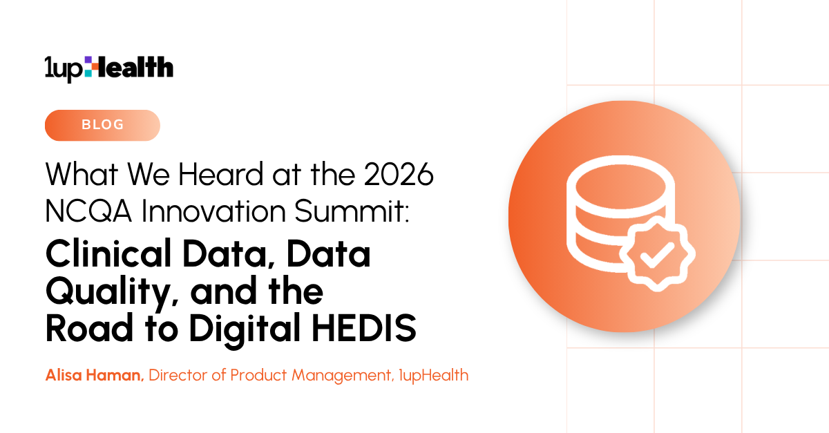 What We Heard at the 2026 NCQA Innovation Summit: Clinical Data, Data Quality, and the Road to Digital HEDIS